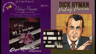 Dick Hyman - The Organ Masters – Making Memories