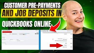 Downpayments From Customers Job Deposits Explained In QuickBooks Online