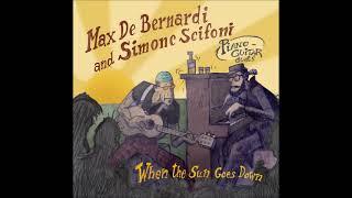 MAX DE BERNARDI & SIMONE SCIFONI - When The Sun Goes Down (2024) [FULL ALBUM]