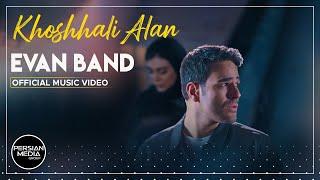 Evan Band - Khoshhali Alan I Official Video ( ایوان بند - خوشحالی الان )