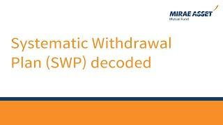 Systematic Withdrawal Plan decoded