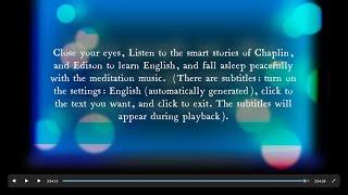 Listen to stories to learn English, and fall asleep peacefully with the meditation music. Subtitles.