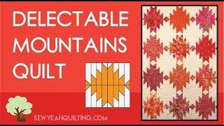 Delectable Mountains Quilt Tutorial | Free Pattern