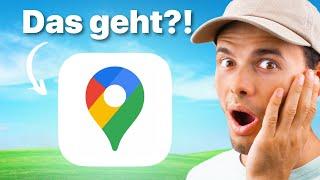 Google Maps - hätte ich das nur früher gewusst…