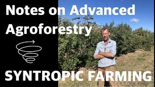 Notes on Advanced Agroforestry