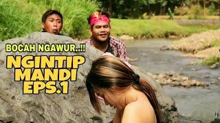 NGINTIP CEWEK CANTIK MANDI DI SUNGAI EPS.1 - FILM PENDEK LUCU BANGET (BOCAH NGAWUR)