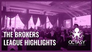 The Brokers League Highlights