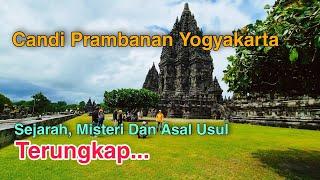 Sejarah Candi Prambanan Candi Hindu Tertinggi Dan Terbesar Di Indonesia | Candi Sewu | Wisata Jogja