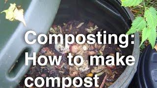 Composting: How to make compost