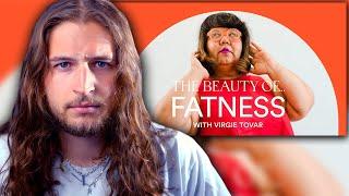 The Beauty of Fatness