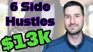 The 6 Side Hustle Websites That Made Me $13k in 2023!