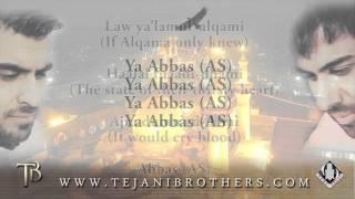 The Tejani Brothers - Ya Abbas (feat. Abather Al-Halwachi)