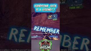 HANDSOME JACK IS A LEGEND | BORDERLANDS 2