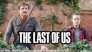 The Last of Us Season 2 Full Movie (2025) Full Story | Hollywood Series Explained in  Review & Facts