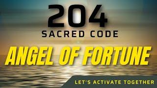 Sacred Code  204 ANGEL OF FORTUNE