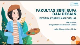 Pengantar Seni Rupa dan Desain - Dasar Seni Rupa dan Desain - Lalita Gilang, S.Sn., M.Ds.