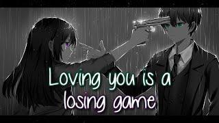 Nightcore → Loving you is a losing game 