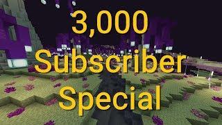 3,000 Subscriber Special