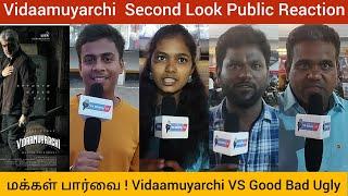 Vidaamuyarchi Movie Second Look | Public Reaction |  Ajith