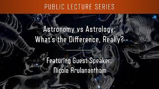 Astronomy vs. Astrology: What’s the Difference, Really?