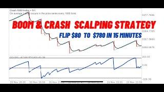 BOOM AND CRASH SCALPING STRATEGY FOR EVERY BEGINNER/ FLIP $80 TO $780 per day