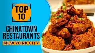 Top 10 Best Restaurants in Chinatown New York City