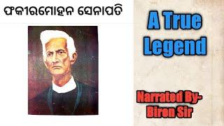 Fakir Mohan Senapati Biography In Odia.  Narrated By BirenSir