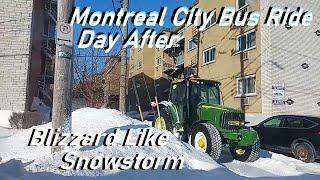 FEB 17 2025 MONTREAL CITY BUS RIDE AFER BLIZZARD LIKE SNOWSTORM