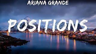 Ariana Grande ~ positions # lyrics