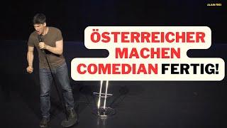 Österreicher machen Comedian fertig! - Alain Frei