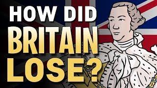 How did Britain lose the American Revolution? | Animated History