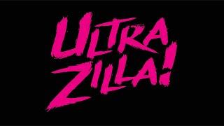 ULTRAZILLA! CHANNEL TRAILER 2022!