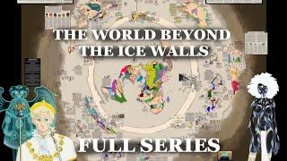 The world of BEYOND THE ICE WALLS FULL LORE & Explanation
