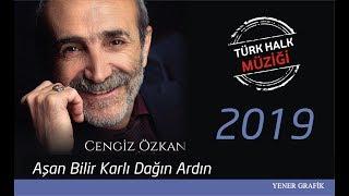 Cengiz Özkan - Aşan Bilir Karlı Dağın Ardın 2019 YENİ