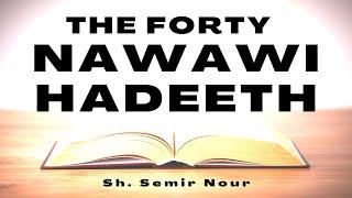 The Forty Nawawi Hadeeth (82), Hadeeth (7), Session (2)