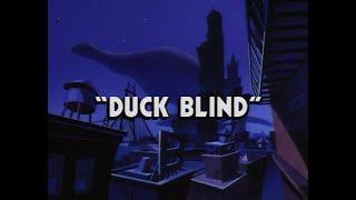 The St. Canard Files: A Darkwing Duck Podcast Episode 11- Duck Blind