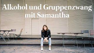 Alkohol und Gruppenzwang mit Samantha | Reden ist Gold Podcast