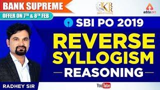 SBI PO 2019 | Reverse Syllogism | Reasoning | Radhey Sir |