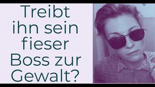 "Sein fieser Boss quält ihn." Ausreden und Verschleierungen in der Beziehungsgewalt