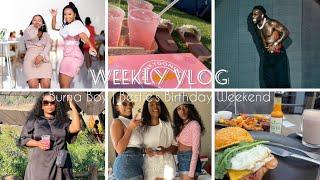 #weeklyvlog  |Burna Boy | Bestie’s Birthday Weekend | Sit & Sip Update 