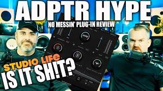 DON'T BELIEVE THE HYPE! ADPTR HYPE REVIEW