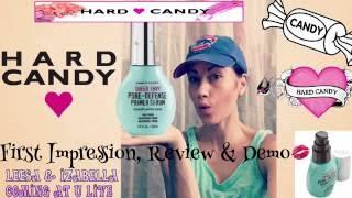 HARD CANDY (SHEER ENVY) PORE-DEFENSE PRIMER SERUM/ FIRST IMPRESSION(ALL DAY WEAR),DEMO & REVIEW