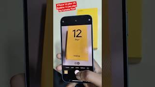 iPhone 14 plus VS Realme 12 pro plus 5g Camera Test | iphone 14 plus | #viral #trending #shorts #new