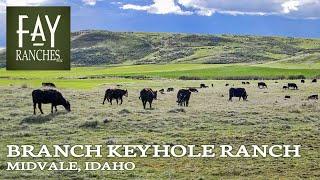 Idaho Ranch For Sale | 10,705± Acres | Branch Keyhole Ranch | Midvale, ID
