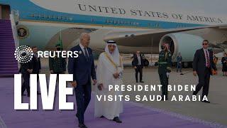 LIVE: U.S. President Joe Biden visits Saudi Arabia