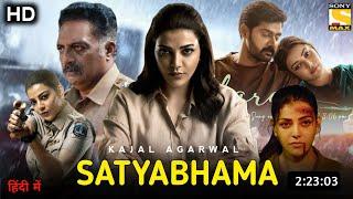 Satyabhama Full Movie Hindi Dubbed 2024 Update | Kajal Aggarwal New Movie | South Movie