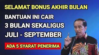 ALHAMDULILLAH BONUS AKHIR BULAN ! BANTUAN CAIR 3 BULAN SEKALIGUS JULI - SEPTEMBER 2024