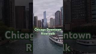 Chicago Downtown Riverwalk #chicago #downtown #walkthrough #beautifulday