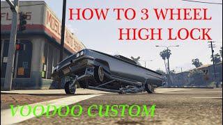 How To 3 Wheel Voodoo HIGHEST POINT! Three Lock Pops LoW LOws Hydraulics Tutorial