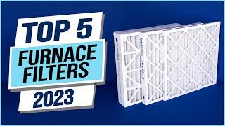 Top 5 Best Furnace Filters 2024